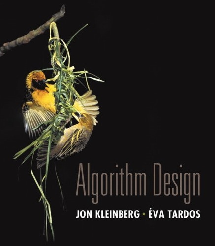 Algorithm Design by Jon Kleinberg and Eva Tardos