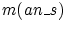 ${\it {m(an\_s)}}$